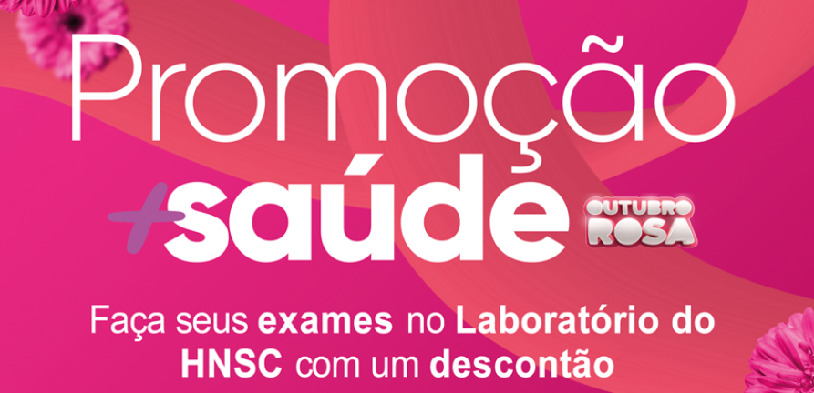 HNSC lança promoção especial de exames durante o Outubro Rosa